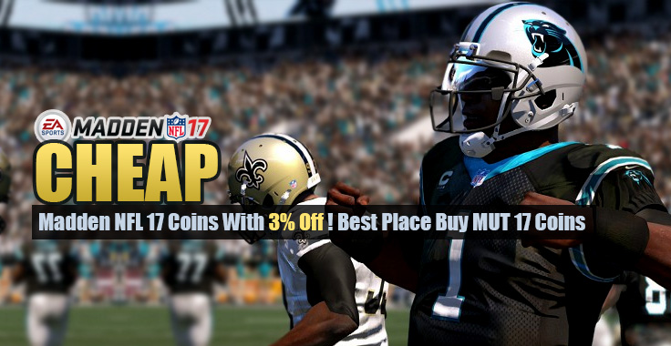 NFL17Coin Guarantees Exciting Gaming Experience With Cheap Madden 17 Coins